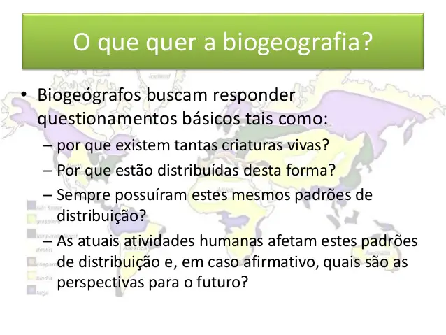 Importância Da Biogeografia Mundo Ecologia 2149